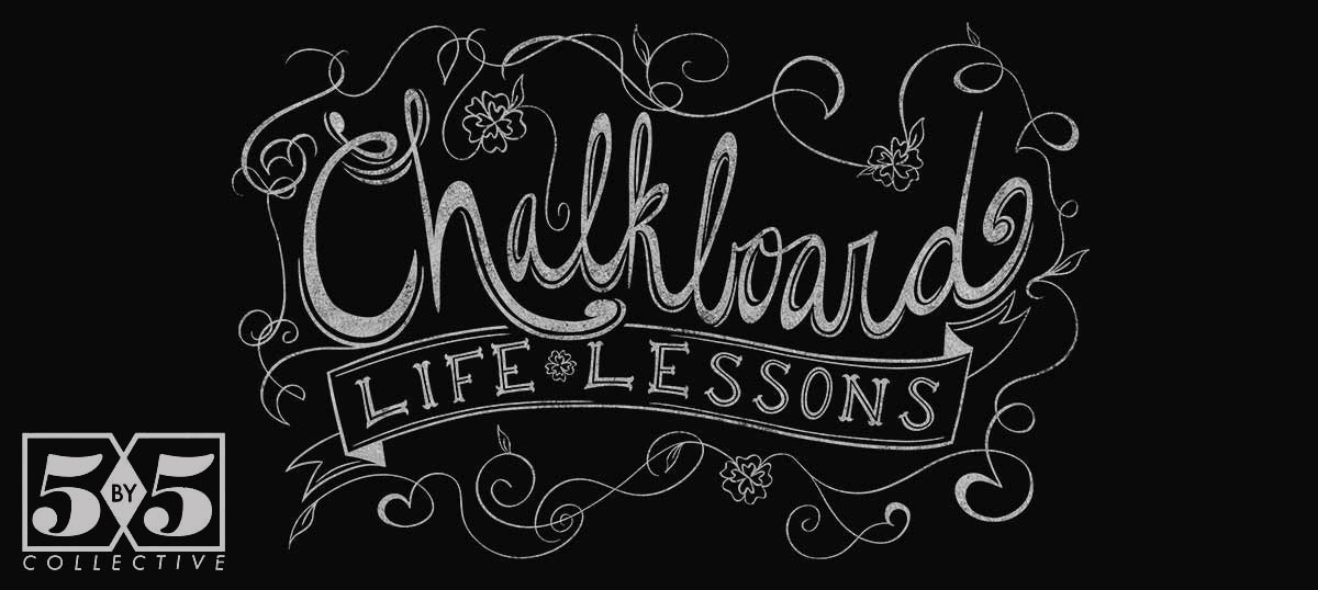 Chalkboard Life Lessons Art Prints