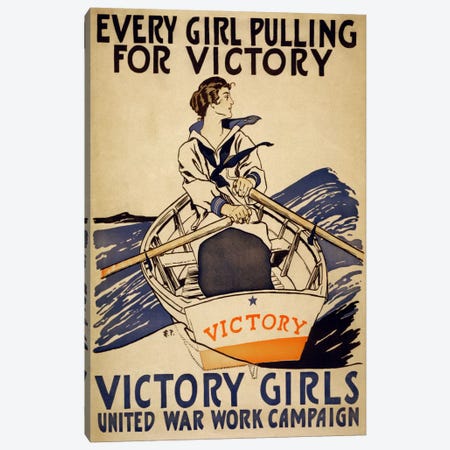 Every Girl Pulling for Victory (WWI Poster) Canvas Print #1877} by Unknown Artist Canvas Artwork