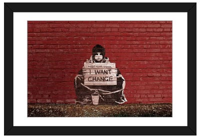 Keep Your Coins. I Want Change By Meek Paper Art Print - Street Art & Graffiti