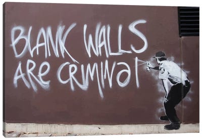 Blank Walls Are Criminal Canvas Art Print - Similar to Banksy