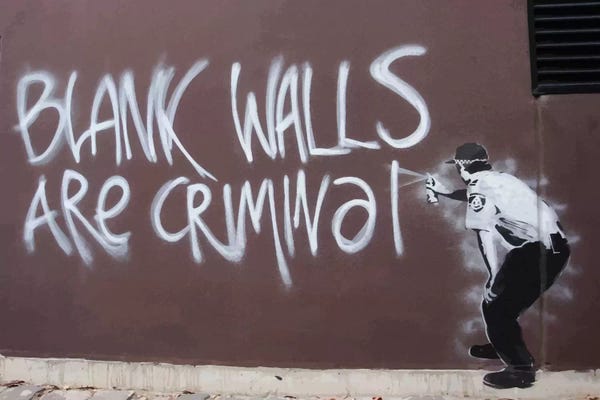 Unknown Artist: Blank Walls Are Criminal by Unknown Artist