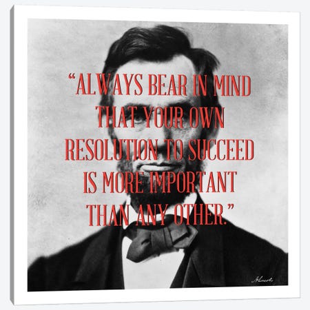 Abraham Lincoln Quote Canvas Print #4002} by Unknown Artist Canvas Artwork
