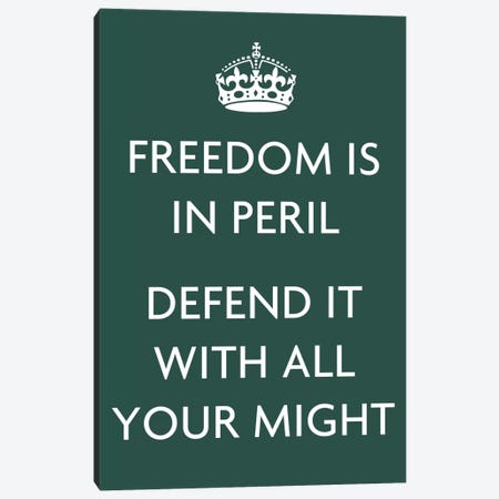 Freedom Is In Peril, Defend It with All Your Might Canvas Print #5019} by Unknown Artist Canvas Art