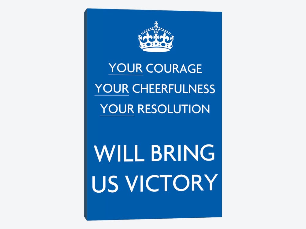 Your Courage Your Cheerfulness by Unknown Artist 1-piece Canvas Art