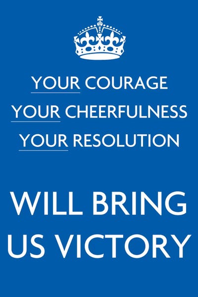 Propaganda Posters: Your Courage Your Cheerfulness by Unknown Artist