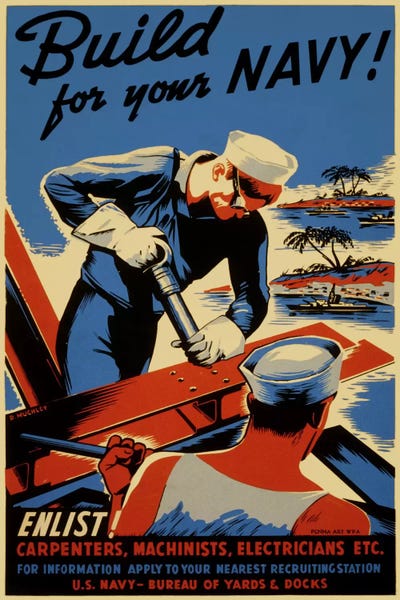 Propaganda Posters: Build For Your Navy! Recruiting Vintage Poster by Unknown Artist