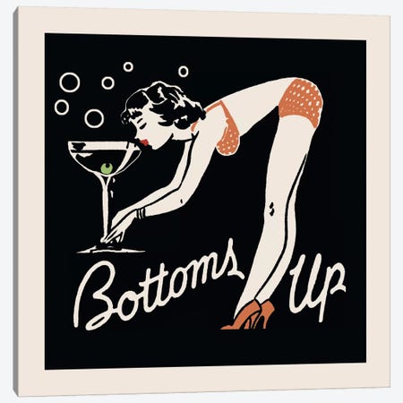 Bottoms Up - Vintage Ad Poster Canvas Print #5344} by Retro Series Art Print