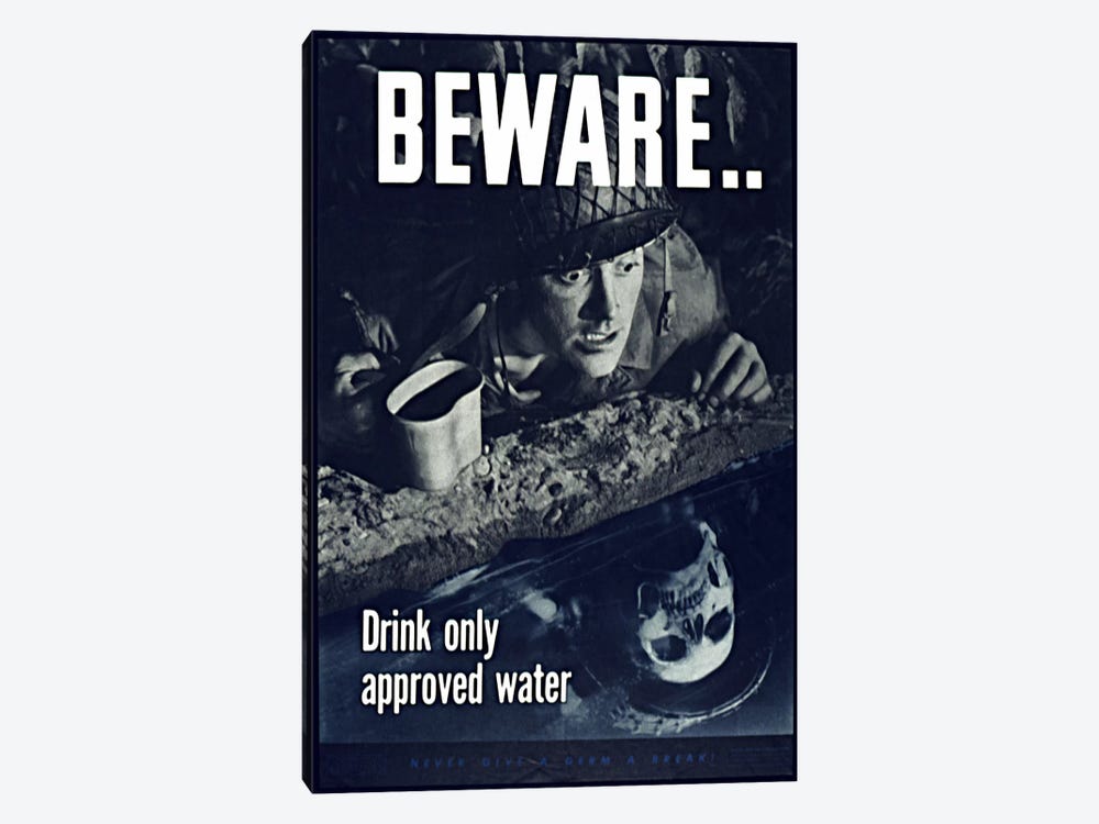 Beware: Drink Only Approved Water (WWII Vintage Poster) by Unknown Artist 1-piece Canvas Wall Art