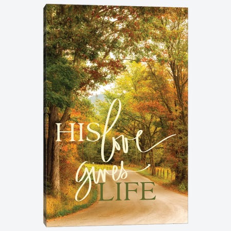 His Love Gives Life Canvas Print #AAS65} by Andy Amos Canvas Wall Art