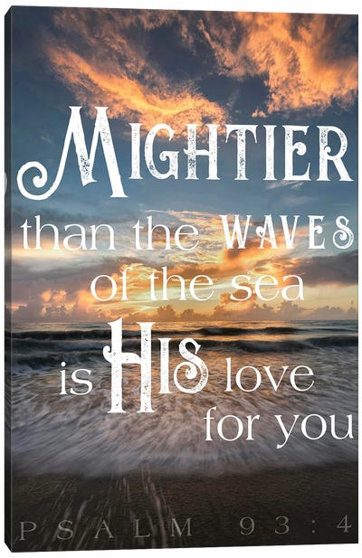 Mightier than the Waves Canvas Art Print - Bible Verse Art