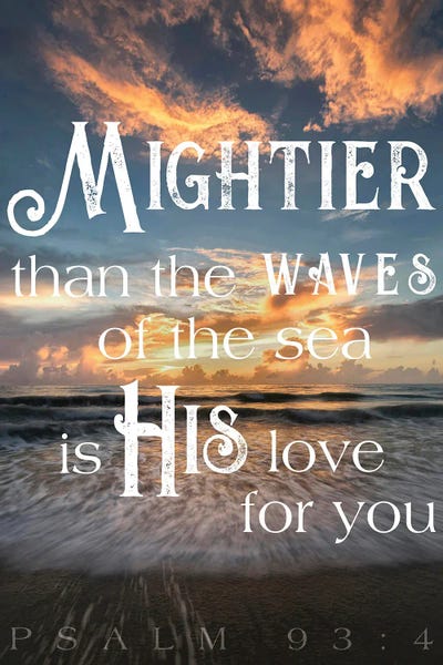 Bible Verses: Mightier than the Waves by Andy Amos