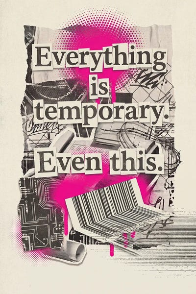 Austin Arthouse Co. - Canvas Prints: Everything Is Temporary, Even This by Austin Arthouse Co.