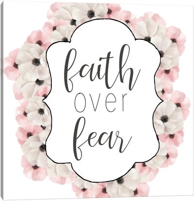 Faith Over Fear Canvas Art Print