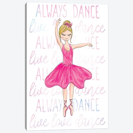 Always Dance I Canvas Print #ABL43} by Ann Bailey Canvas Art