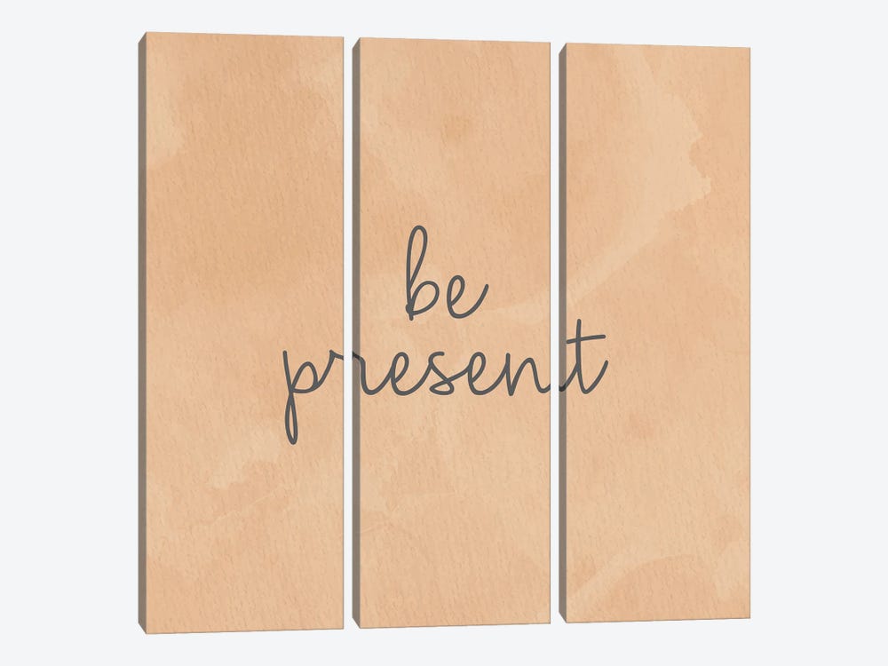 Be Present by Ann Bailey 3-piece Canvas Print