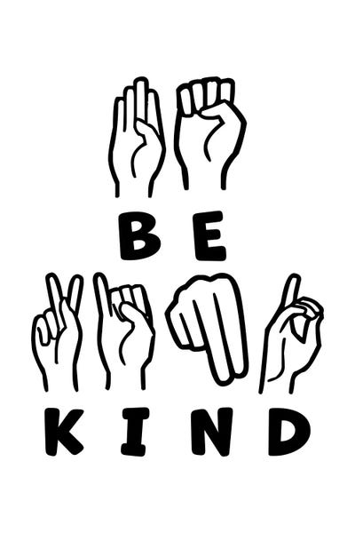 Inspirational Office: Be Kind ASL by Alyssa Banta