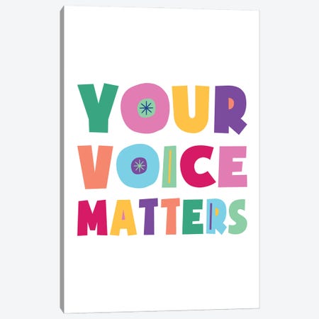 Colorful Your Voice Matters Canvas Print #ABN15} by Alyssa Banta Canvas Artwork
