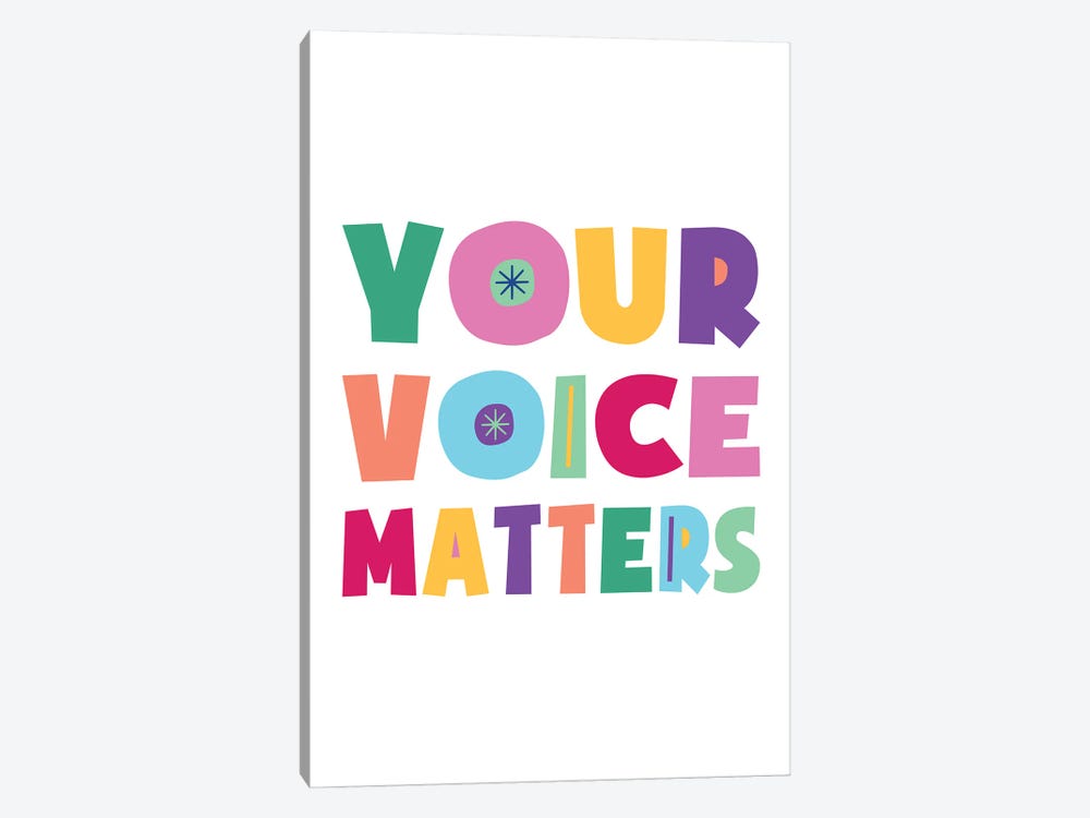 Colorful Your Voice Matters by Alyssa Banta 1-piece Canvas Print