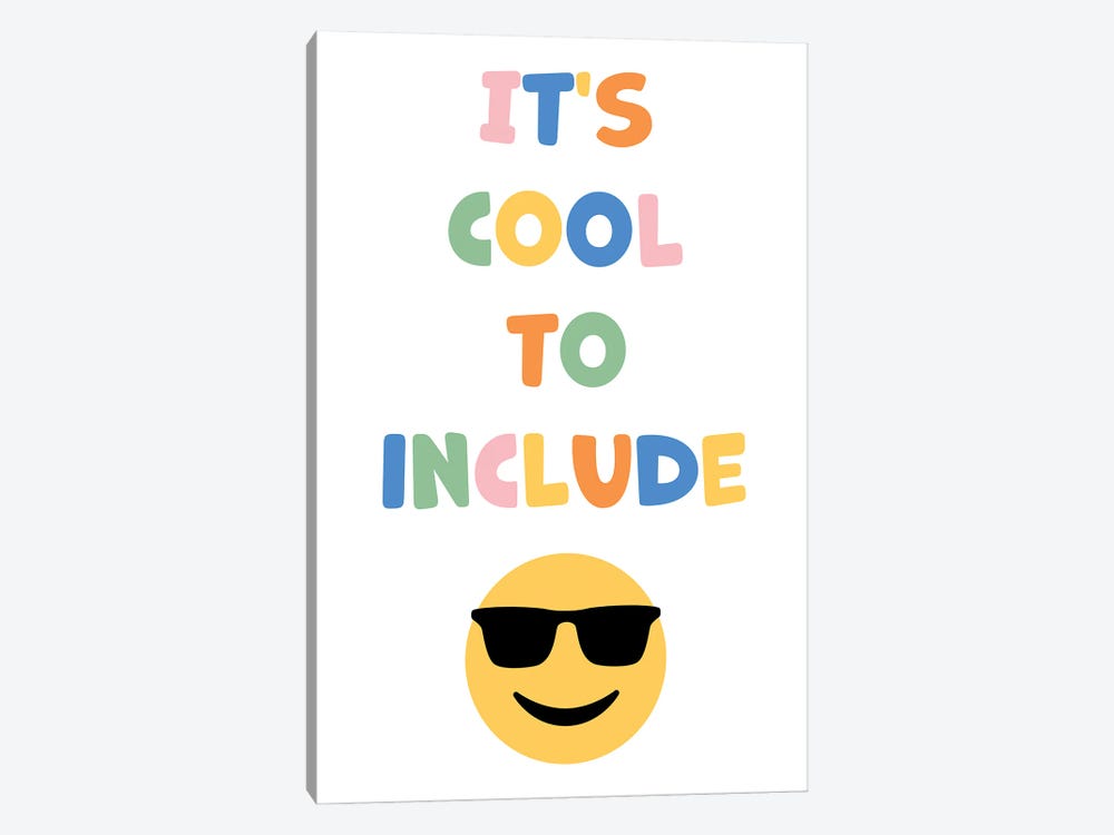 It's Cool To Include by Alyssa Banta 1-piece Canvas Art Print
