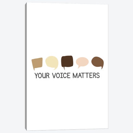 Diversity Your Voice Matters Canvas Print #ABN23} by Alyssa Banta Canvas Artwork
