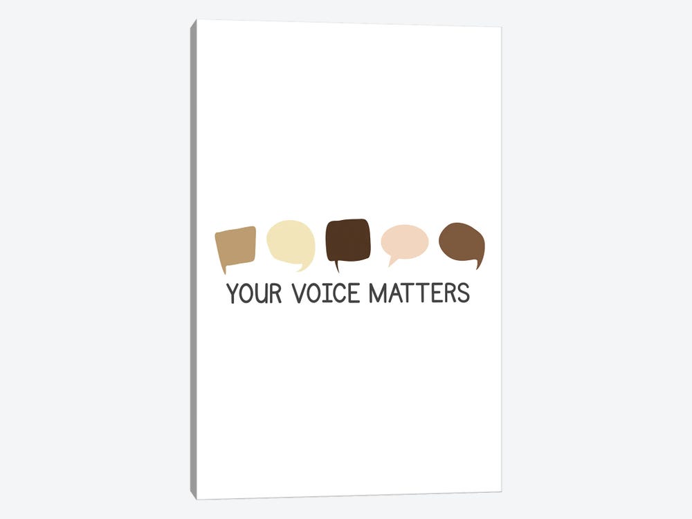 Diversity Your Voice Matters by Alyssa Banta 1-piece Canvas Art