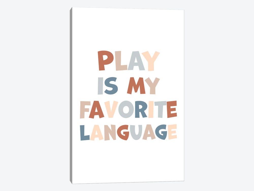 Neutral Play Is My Favorite Language by Alyssa Banta 1-piece Canvas Art Print