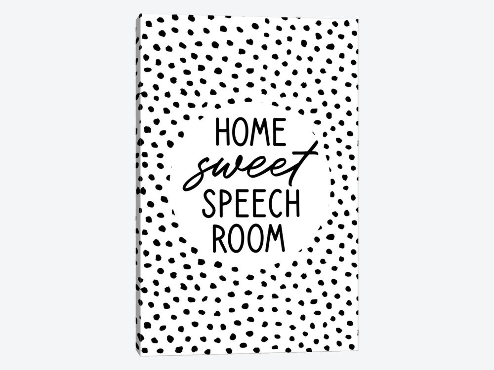 Home Sweet Speech Room by Alyssa Banta 1-piece Canvas Artwork