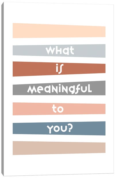 Meaningful Stripes Canvas Art Print
