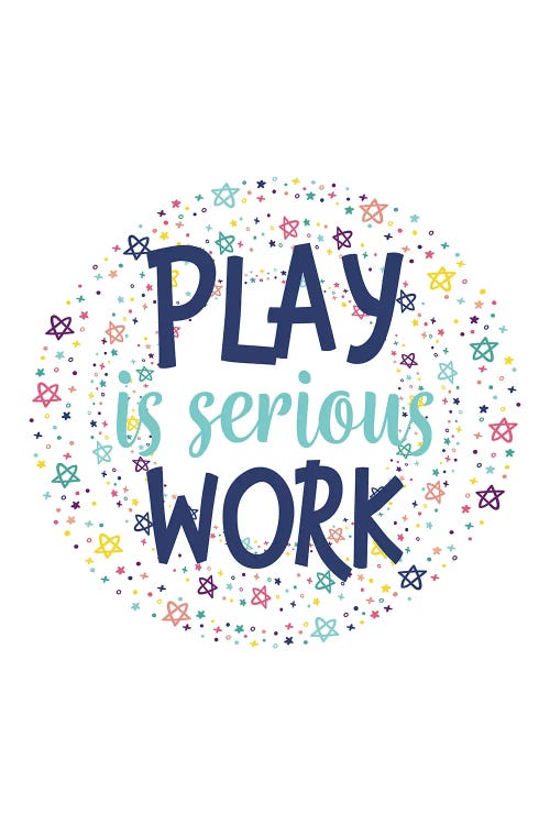 Play Is Serious Work