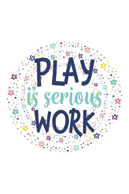 Play Is Serious Work