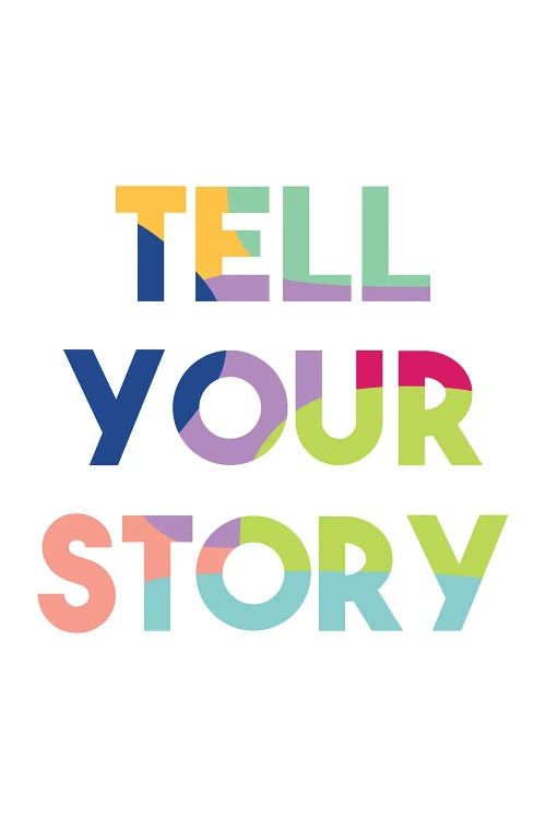 Tell Your Story by Alyssa Banta wall art