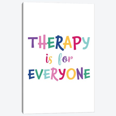 Therapy Is For Everyone Canvas Print #ABN78} by Alyssa Banta Canvas Print