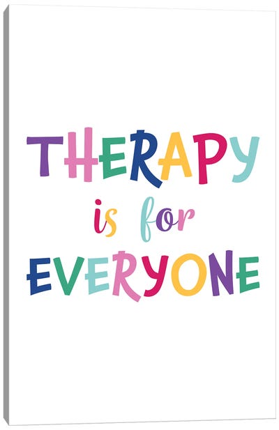 Therapy Is For Everyone Canvas Art Print - Healing Art