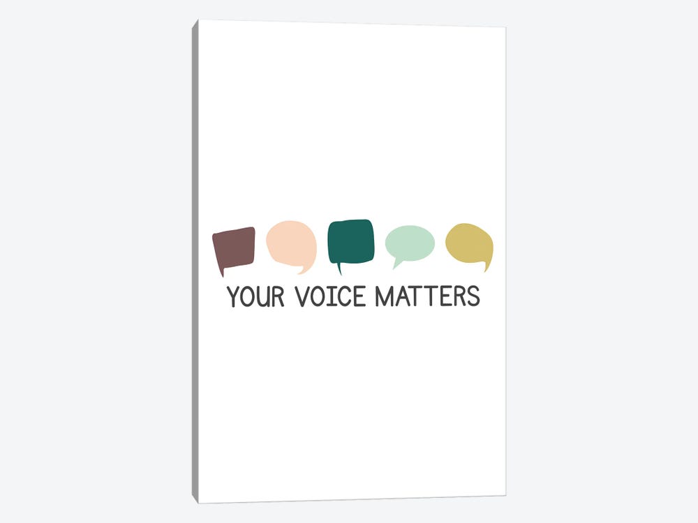 Your Voice Matters by Alyssa Banta 1-piece Canvas Art Print