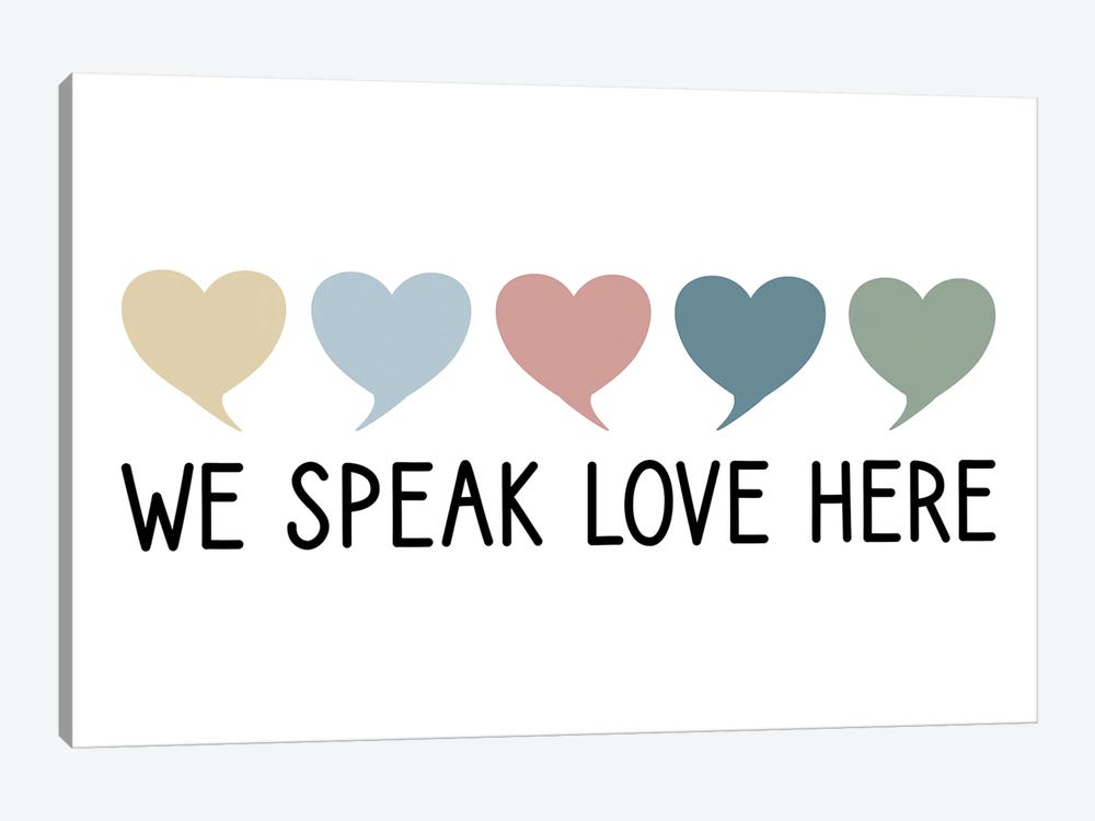 We Speak Love Here by Alyssa Banta 1-piece Art Print