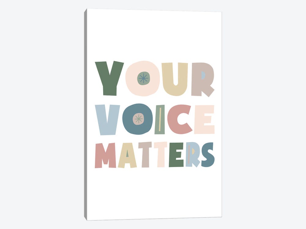 Neutral Your Voice Matters by Alyssa Banta 1-piece Canvas Print