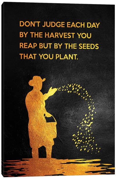 Just Sow The Seeds Canvas Art Print - Minimalist Quotes