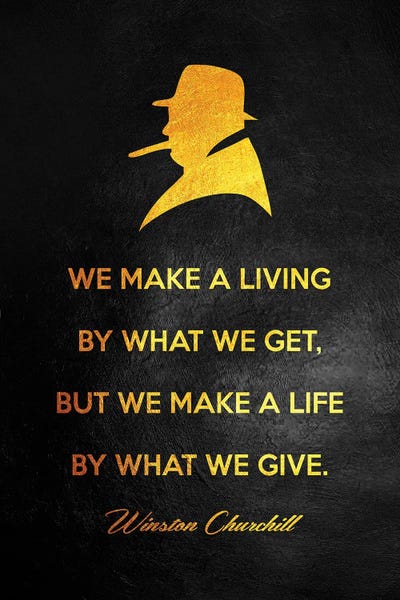 Black & White & Gold: Winston Churchill Giving Quote by Adrian Baldovino