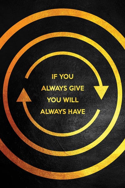 Always Give Always Have by Adrian Baldovino canvas print