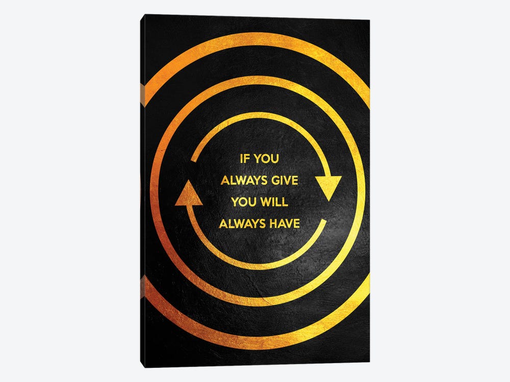 Always Give Always Have by Adrian Baldovino 1-piece Art Print