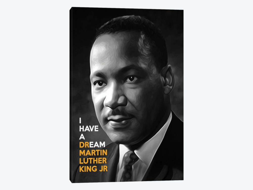 Martin Luther King - I Have A Dream by Adrian Baldovino 1-piece Canvas Art Print