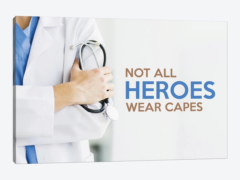 Not All Heroes Wear Capes by Adrian Baldovino 1-piece Canvas Print