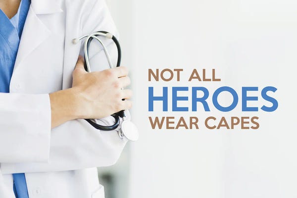 Not All Heroes Wear Capes