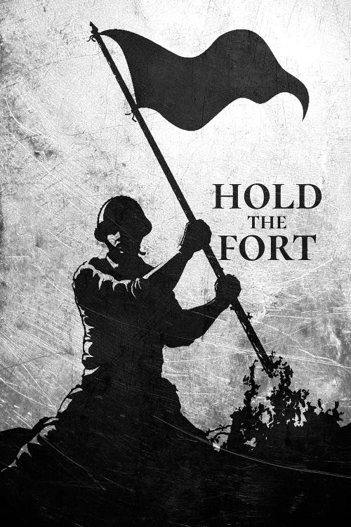 Hold The Fort - A Soldier's Creed