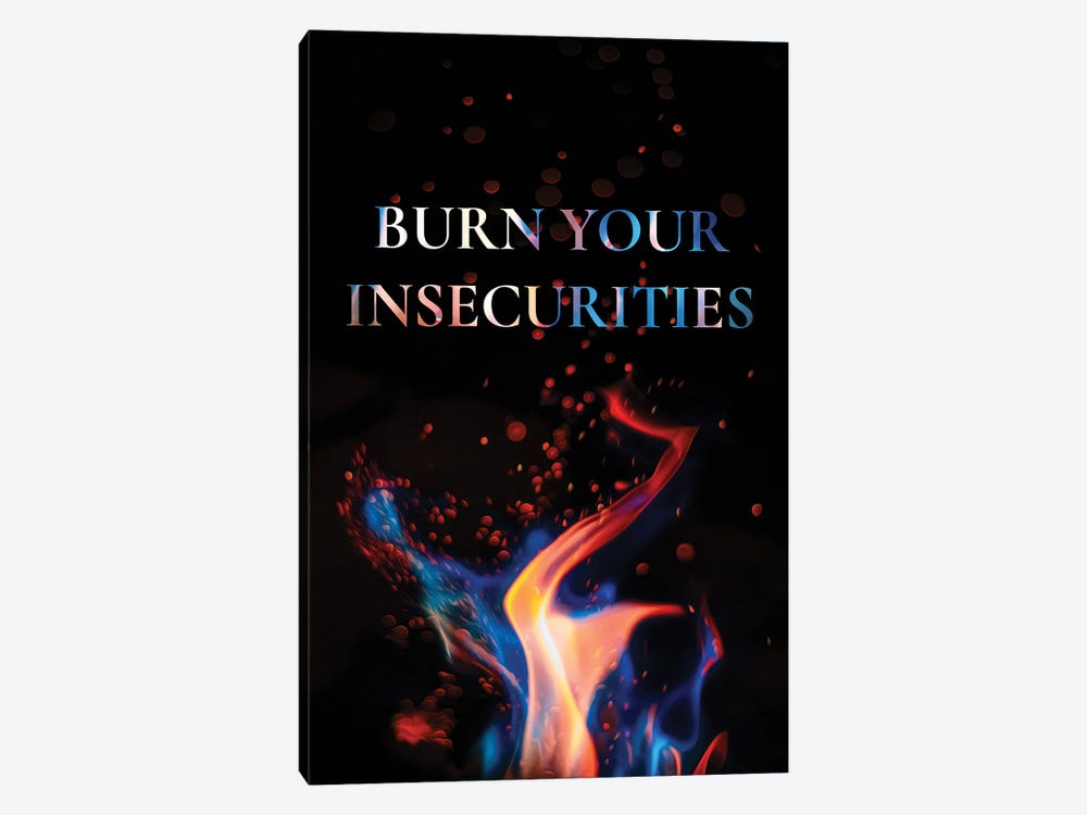 Burn Your Insecurities by Adrian Baldovino 1-piece Canvas Art