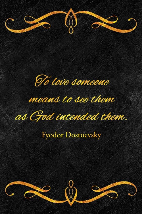 To Love Someone - Fyodor Dostoevsky by Adrian Baldovino wall art