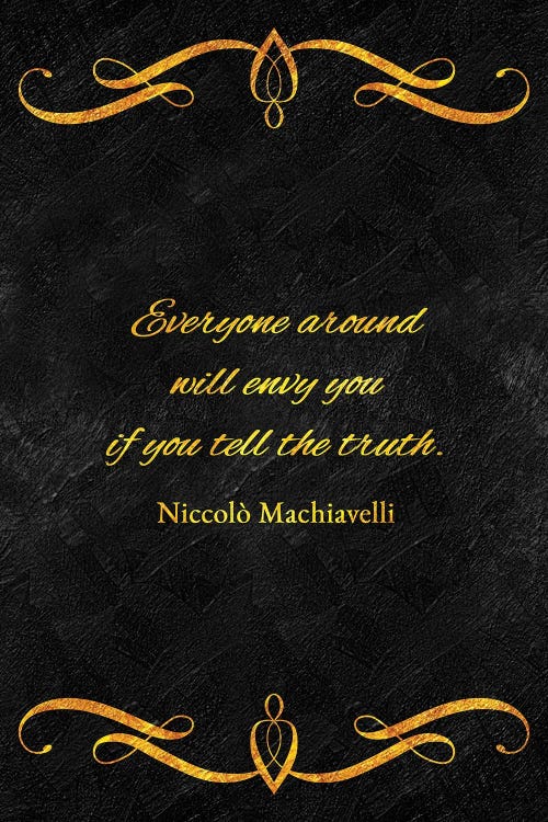 Envy And Truth - Niccolò Machiavelli