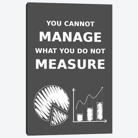 Measure Then Manage Canvas Print #ABV1332} by Adrian Baldovino Canvas Art Print