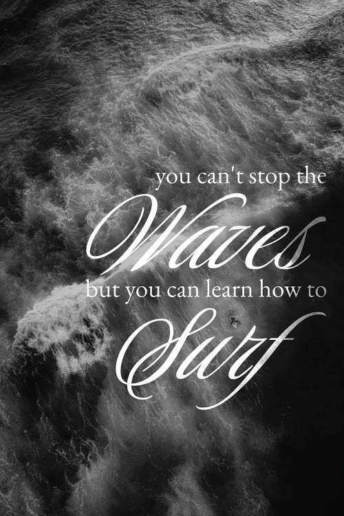 Learn To Surf The Waves by Adrian Baldovino wall art