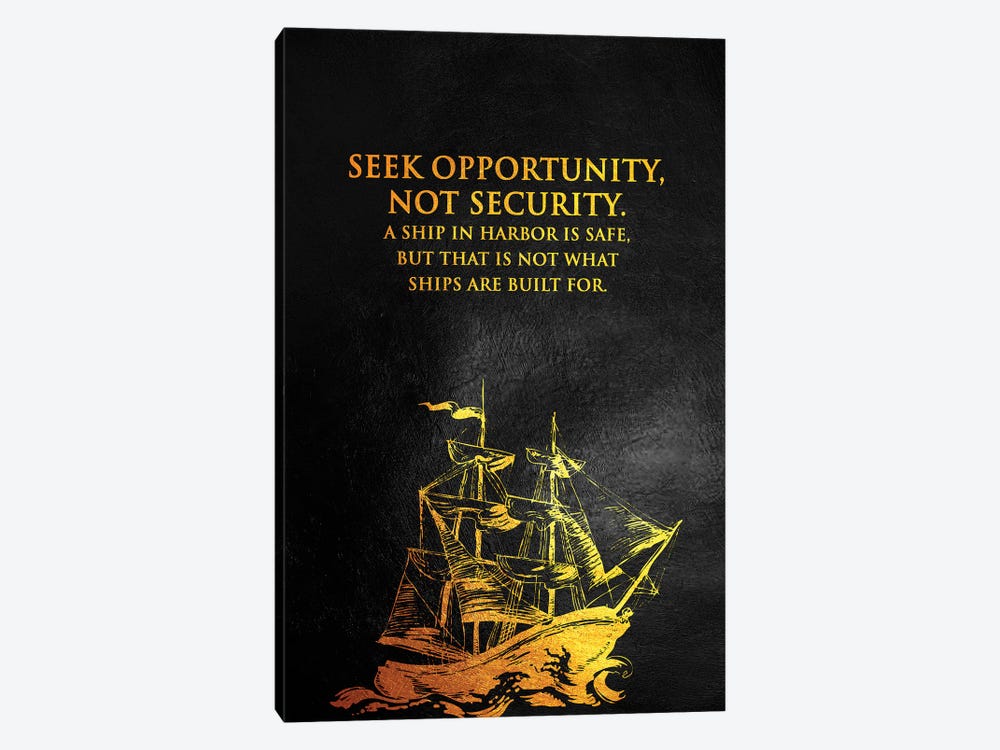 Seek Opportunity Not Security by Adrian Baldovino 1-piece Art Print